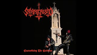 Satanicristo  Bastardizing the Holiness full ep 2024 [upl. by Damick]