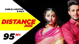 R Nait  Distance Age Official Video  Ft Gurlej Akhtar  Latest Punjabi Song 2020  Speed Records [upl. by Ymme960]