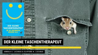 Der kleine Taschentherapeut  Arnold A Lazarus amp Clifford N Lazarus  Zusammenfassung  30min1Buch [upl. by Saito]