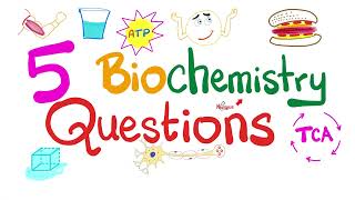 Another 5 Biochemistry Questions [upl. by Maddie510]