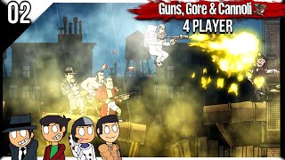 Guns Gore and Cannoli  4 Player Coop Part 2  Ivan Loves to Team Kill [upl. by Aicilas]