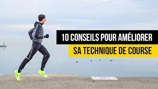 Technique de course  10 conseils pour courir plus vite et sans blessure [upl. by Chloris]