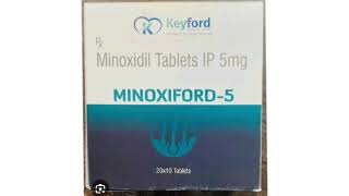 MINOXIFORD 5 Tablets Minoxidil Tablets IP 5mg [upl. by Cressy]