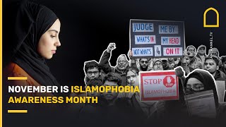 November is Islamophobia awareness month [upl. by Schlenger]