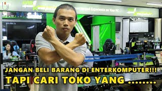 Jangan Langsung Beli di EnterKomputer  Tapi UlasTips [upl. by Harbed]