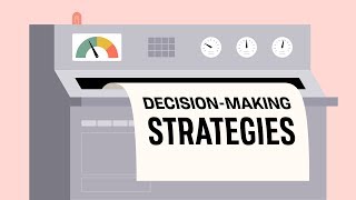 DecisionMaking Strategies [upl. by Haberman]