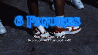 Street Thugs  6 Figures Official Music VideoDIRExclusive Mak [upl. by Arrak]