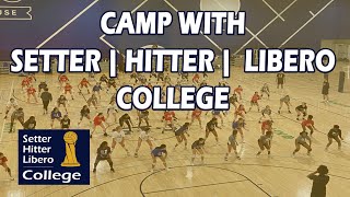 Camp With Setter Hitter Libero College [upl. by Pompea]