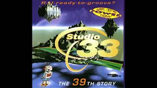 Studio 33  The 39th Story RUReadyToGroove 2001 HD [upl. by Cristin120]