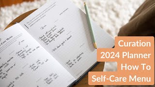 Curation 2024 Planner How To  SelfCare Menu [upl. by Nelleeus]