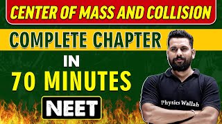 CENTER OF MASS AND COLLISION in 70 Minutes  Complete Chapter for NEET [upl. by Ulick]