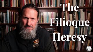 The Filioque Heresy Global Catechism [upl. by Tor]