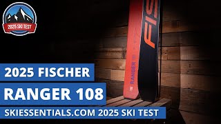 2025 Fischer Ranger 108  SkiEssentialscom Ski Test Review [upl. by Nnylaj]