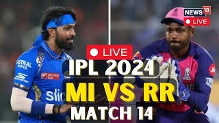 IPL 2024 LIVE  MI vs RR Live Score  MI vs RR Live Match Today  Cricket News LIVE  MI Vs RR [upl. by Nelrac]