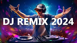 DJ REMIX 2024  Mashups amp Remixes of Popular Songs 2024  DJ Disco Remix Club Music Songs Mix 2024 [upl. by Anura545]