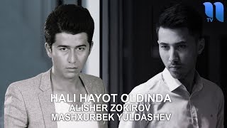 Alisher Zokirov amp Mashxurbek Yuldashev  Hali hayot oldinda music version [upl. by Raddatz]