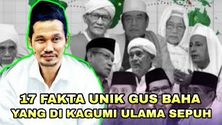 17 FAKTA UNIK GUS BAHA YANG TIDAK DI SADARI PARA MUHIBBIN [upl. by Ainnet]