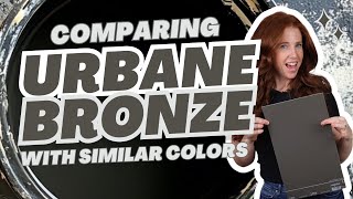 Paint Colors that Are Similar to Urbane Bronze [upl. by Pavior]