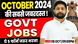 TOP 5 Government Job in OCT 2024  New Govt Job 2024 Govt Vacancy New Bharti Form Update Ankit Sir [upl. by Thomasina]