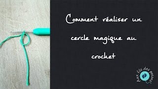 Comment réaliser un cercle magique au crochet [upl. by Ducan]