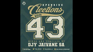 Xpensive Clections Vol 43 Mixed amp Compiled by Djy Jaivane [upl. by Eserehc421]