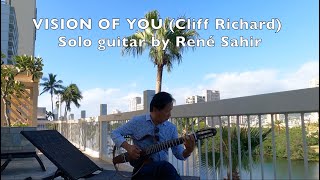 quotVISION OF YOU Cliff Richardquot Solo Guitar by René Sahir [upl. by Ablem]