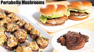 Portobello Mushrooms on the Grill 3 WAYS Perfect For Any Occasion [upl. by Enoitna]