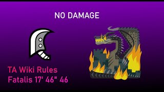 MHWPC No Damage TAwiki rules Fatalis Greatsword 17 46quot 46 [upl. by Yelhsa]