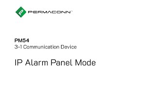 PM54 IP Alarm Panel Mode Configuration [upl. by Ramiah]