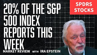 Stocks amp ETFs 20 of the SampP 500 Index Reports This Weeks Ira Epsteins Video for 10 21 2024 [upl. by Laekim]