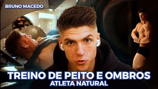 TREINO PARA NATURAIS DE PEITO E OMBROS 🔥  ATLETA NATURAL 🌱 [upl. by Theran580]