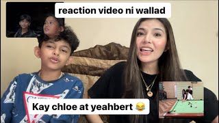 PART 1  Reaction Video ni Wallad kay Chloe at Yeahbert 😂 [upl. by Eelrebmik]