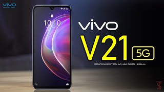 Vivo V21 5G Price Official Look Design Specifications 8GB RAM Camera Features and Sale Details [upl. by Animsaj]