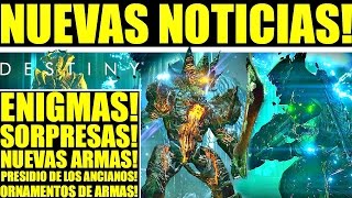 Destiny Cambios en las Raids Enigmas Sorpresas Nuevas Armas Presidio de los Ancianos y Mas [upl. by Adiol]