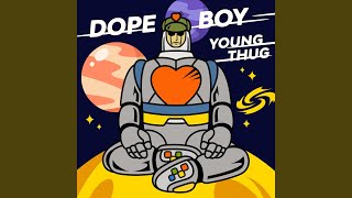 Dope Boy [upl. by Ambrose]