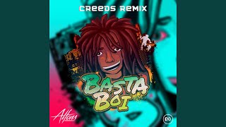 Basta Boi  Creeds Remix [upl. by Sucul917]