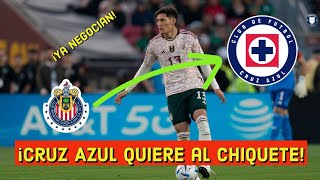 🚂 Chiquete el OBJETIVO de Cruz Azul y ya NEGOCIAN con Chivas cruzazul chivas ligamx mdf [upl. by Teri]