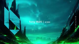 Tomy Wahl  AC300 Beatfreak Recordings [upl. by Aicil]