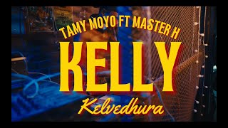 Kelly Kelvedhura  Tamy Moyo ft Master H [upl. by Morty]