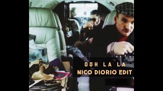 Ooh La La Nico Diorio Edit  The Wiseguys [upl. by Llednav]