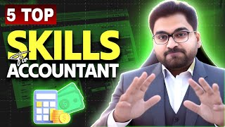 5 Top Skills for Accountants in 2024  How to be an Accountant amp Successful in Business World [upl. by Eelrak]