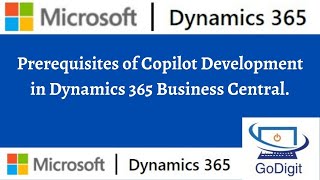 Prerequisites of Copilot Development in Dynamics 365 Business Central [upl. by Bordie]