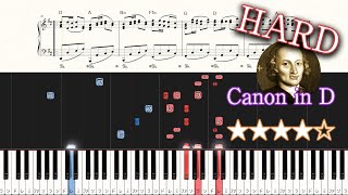 Canon in D  Johann Pachelbel  Hard Piano Tutorial  Sheets【Piano Arrangement】 [upl. by Verdha103]