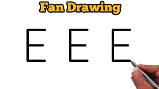 How to Draw Fan From letter EEE  Easy Ceiling Fan Drawing for beginners [upl. by Lehrer]