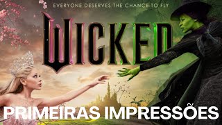 PRIMEIRAS IMPRESSÕES AMERICANAS DE WICKED [upl. by Zsazsa]