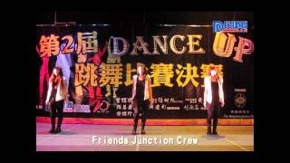 民建聯第二屆Dance Up跳舞比賽決賽Friends Junction Crew表演嘉賓 [upl. by Schertz]