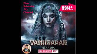 Vashikaran episode 721episode 721 [upl. by Kippy]