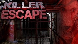 Killer Escape [upl. by Innus]