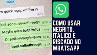 Como colocar letra em negrito itálico e riscado no Whatsapp [upl. by Langer]