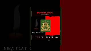 Sove Hayti Nika feat GYo [upl. by Abert]